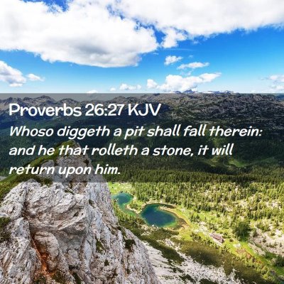 Proverbs 26:27 KJV Free Bible Images