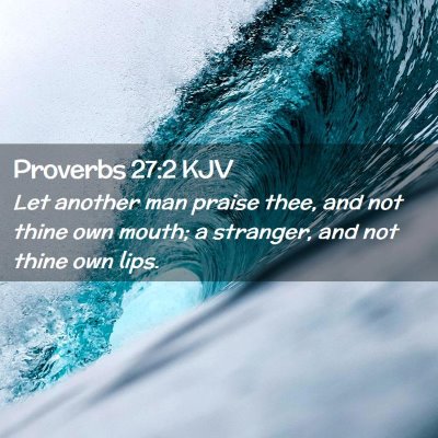 Proverbs 27:2 KJV Free Bible Images