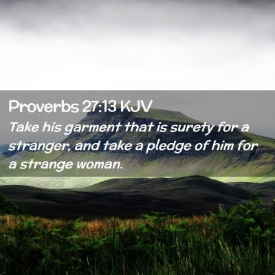 Proverbs 27:13 KJV Free Bible Images