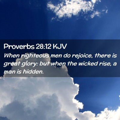 Proverbs 28:12 KJV Free Bible Images