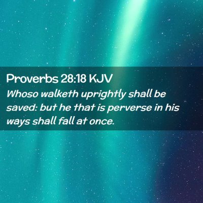 Proverbs 28:18 KJV Free Bible Images