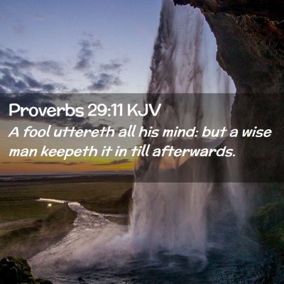 Proverbs 29:11 KJV Free Bible Images