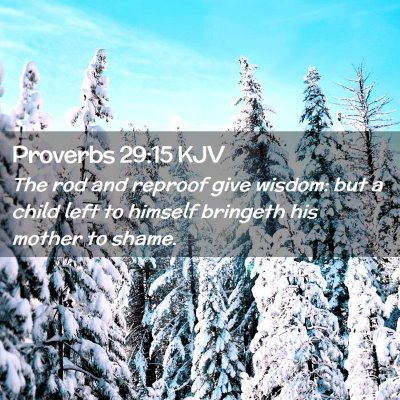 Proverbs 29:15 KJV Free Bible Images