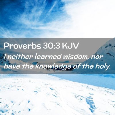 Proverbs 30:3 KJV Free Bible Images