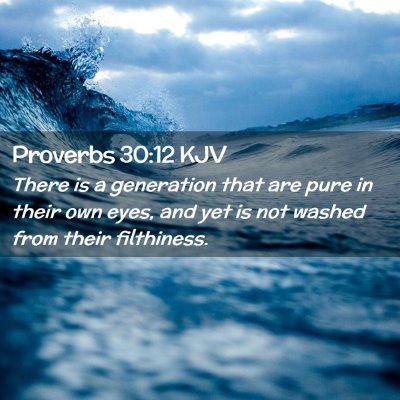 Proverbs 30:12 KJV Free Bible Images