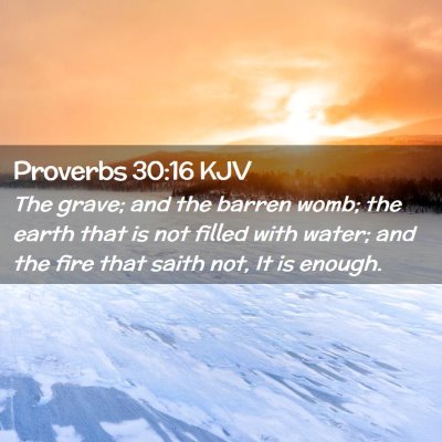 Proverbs 30:16 KJV Free Bible Images