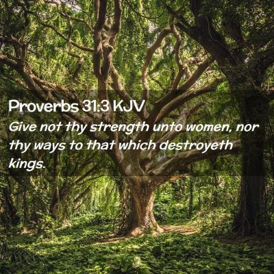 Proverbs 31:3 KJV Free Bible Images