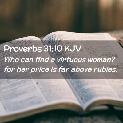 Proverbs 31:10 KJV Free Bible Images