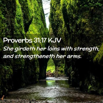 Proverbs 31:17 KJV Free Bible Images