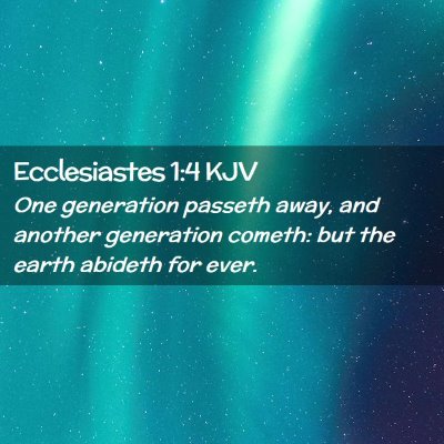 Ecclesiastes 1:4 KJV Free Bible Images