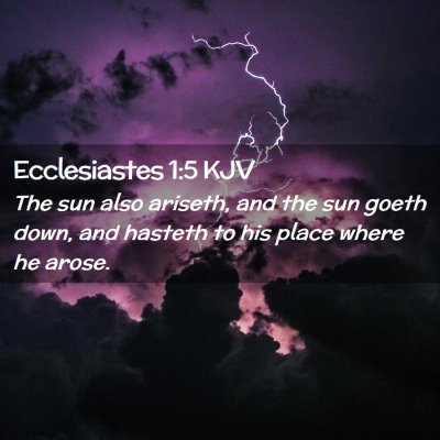 Ecclesiastes 1:5 KJV Free Bible Images