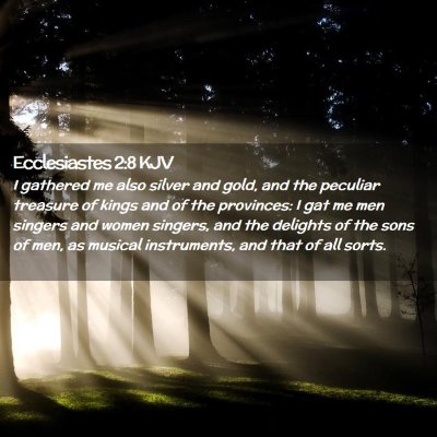 Ecclesiastes 2:8 KJV Free Bible Images