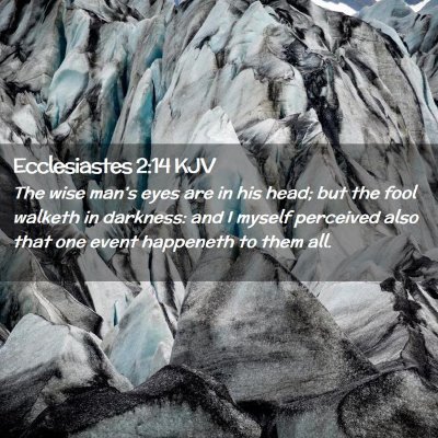 Ecclesiastes 2:14 KJV Free Bible Images