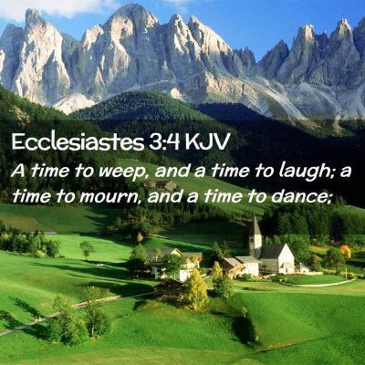 Ecclesiastes 3:4 KJV Free Bible Images