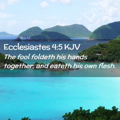 Ecclesiastes 4:5 KJV Free Bible Images