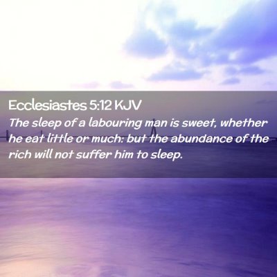 Ecclesiastes 5:12 KJV Free Bible Images