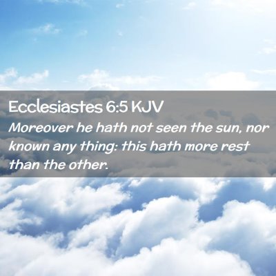 Ecclesiastes 6:5 KJV Free Bible Images