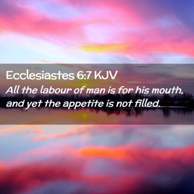 Ecclesiastes 6:7 KJV Free Bible Images