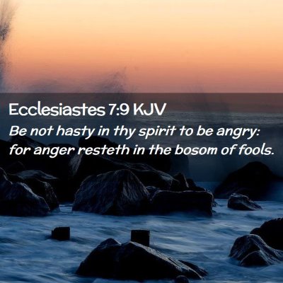 Ecclesiastes 7:9 KJV Free Bible Images