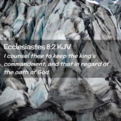 Ecclesiastes 8:2 KJV Free Bible Images