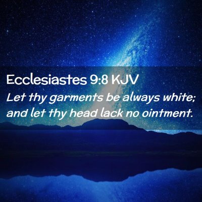 Ecclesiastes 9:8 KJV Free Bible Images