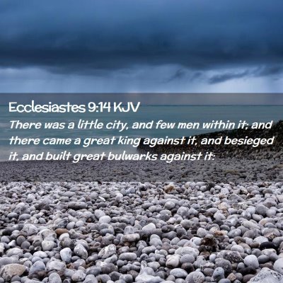 Ecclesiastes 9:14 KJV Free Bible Images