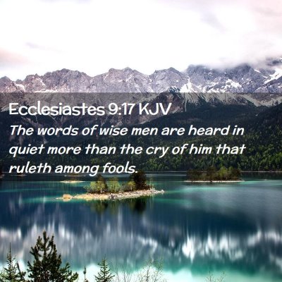 Ecclesiastes 9:17 KJV Free Bible Images