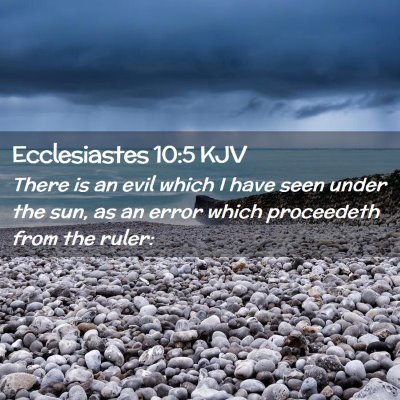 Ecclesiastes 10:5 KJV Free Bible Images