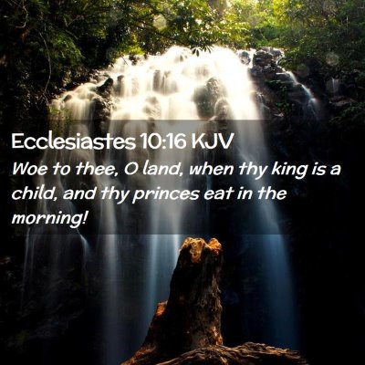 Ecclesiastes 10:16 KJV Free Bible Images