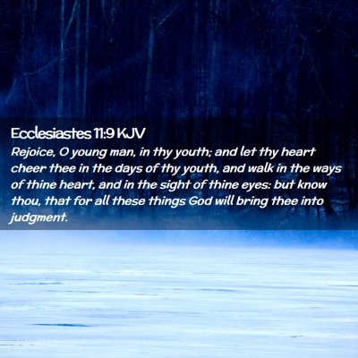 Ecclesiastes 11:9 KJV Free Bible Images