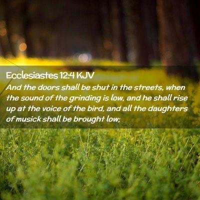 Ecclesiastes 12:4 KJV Free Bible Images