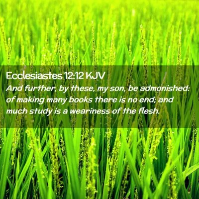 Ecclesiastes 12:12 KJV Free Bible Images