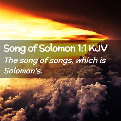 Song of Solomon 1:1 KJV Free Bible Images