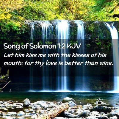 Song of Solomon 1:2 KJV Free Bible Images