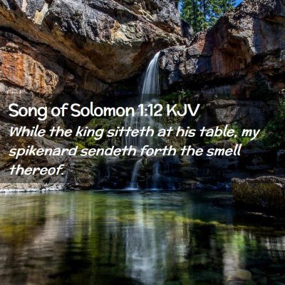 Song of Solomon 1:12 KJV Free Bible Images