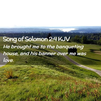 Song of Solomon 2:4 KJV Free Bible Images