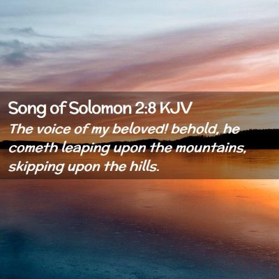 Song of Solomon 2:8 KJV Free Bible Images