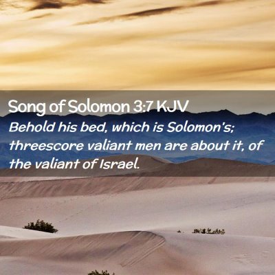 Song of Solomon 3:7 KJV Free Bible Images