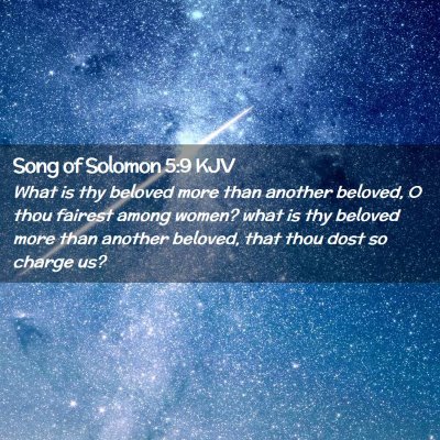 Song of Solomon 5:9 KJV Free Bible Images