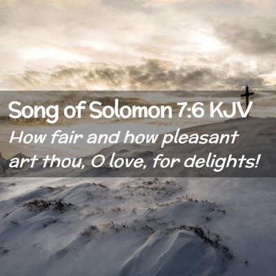 Song of Solomon 7:6 KJV Free Bible Images