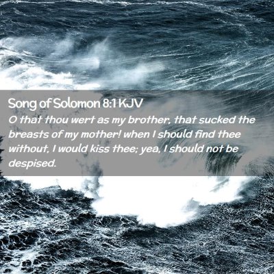 Song of Solomon 8:1 KJV Free Bible Images