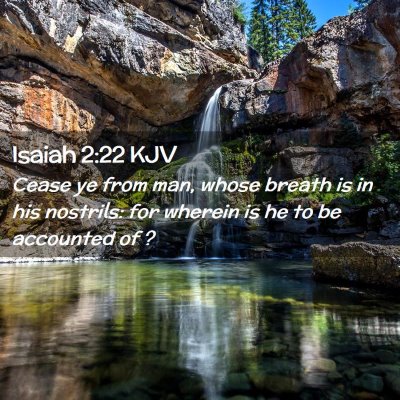 Isaiah 2:22 KJV Free Bible Images