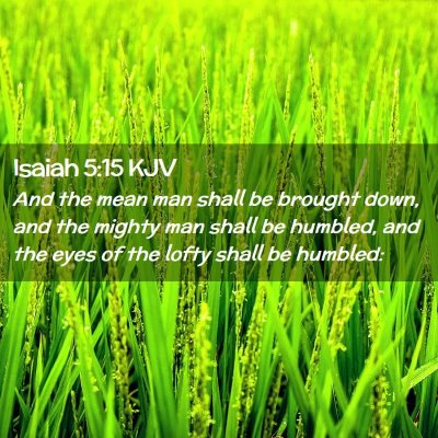 Isaiah 5:15 KJV Free Bible Images