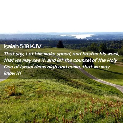 Isaiah 5:19 KJV Free Bible Images