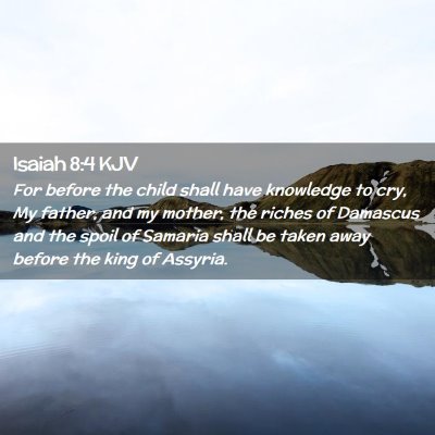 Isaiah 8:4 KJV Free Bible Images