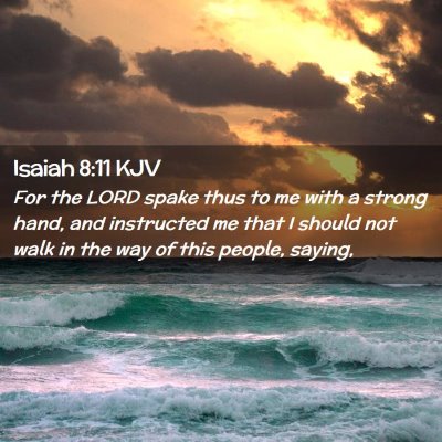 Isaiah 8:11 KJV Free Bible Images