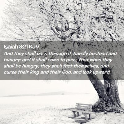 Isaiah 8:21 KJV Free Bible Images