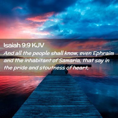 Isaiah 9:9 KJV Free Bible Images