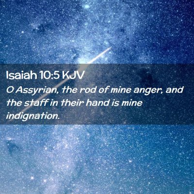 Isaiah 10:5 KJV Free Bible Images