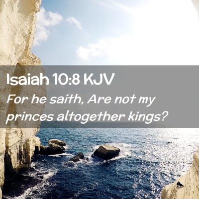 Isaiah 10:8 KJV Free Bible Images